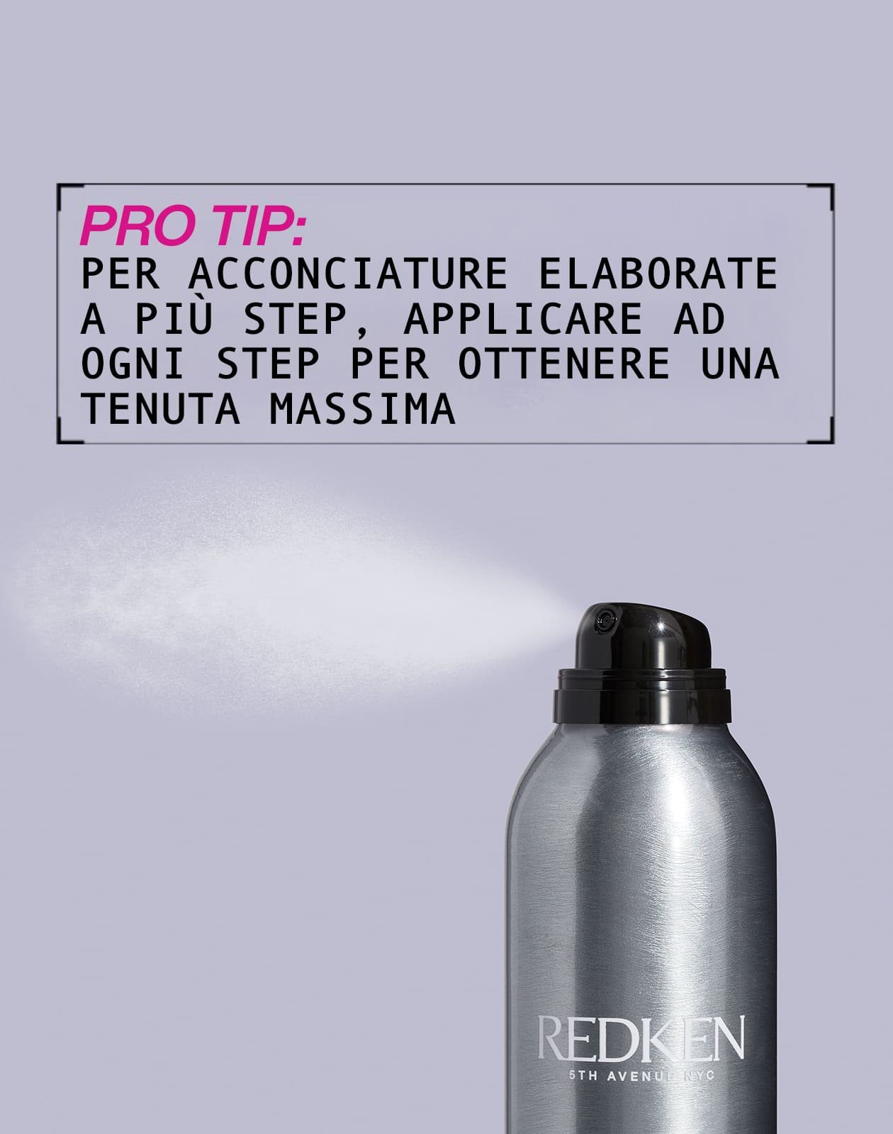 Quick Dry Hairspray: lacca a fissaggio istantaneo per un risultato deciso e ordinato